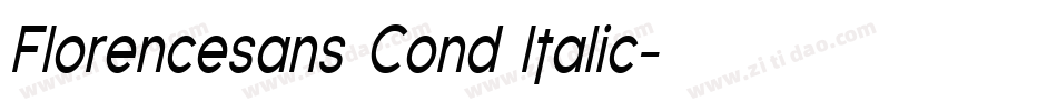 Florencesans Cond Italic字体转换